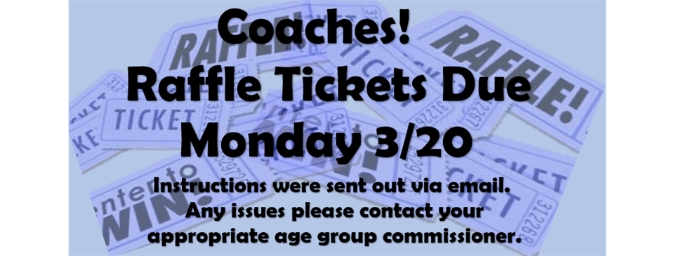 Raffle Tickets Due!